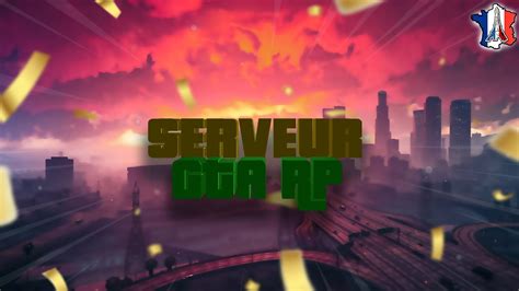 Serveur GTA RP français Whitelist & Free Access